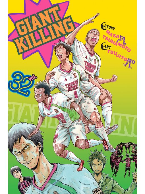 Title details for Giant Killing, Volume 32 by Masaya Tsunamoto - Available